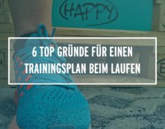 6 Top-Gründe für einen Trainingsplan beim Laufen